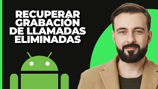 Cómo recuperar grabaciones de llamadas eliminadas en Android [upl. by Norrek]