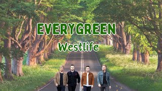 Westlife  Evergreen Sound Lyrics [upl. by Orgell]