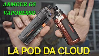 LA POD DA CLOUD  VAPORESSO ARMOUR GS [upl. by Hike]