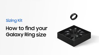 Galaxy Ring How to find your size with Sizing Kit  Samsung [upl. by Archy]