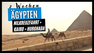 Ägypten Rundreise mit NILKREUZFAHRT in ÄGYPTEN 2023 – Hurghada Kairo Luxor Assuan [upl. by Patricia]