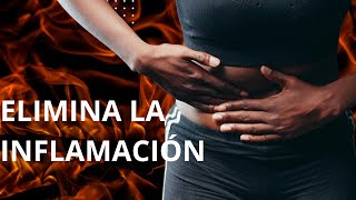 Los 5 ALIMENTOS que ELIMINARAN DEFINITIVAMENTE TU INFLAMACIÓN [upl. by Assenyl561]