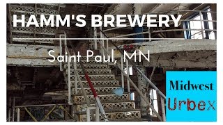 Abandoned Hamms Brewery St Paul MN  Part 1 Brewhouse [upl. by Nallad]