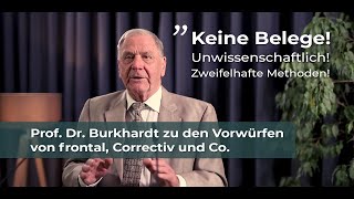 Prof Dr Arne Burkhardt zu den Vorwürfen der Unwissenschaftlichkeit von frontal Correctiv und Co [upl. by Sheffie]