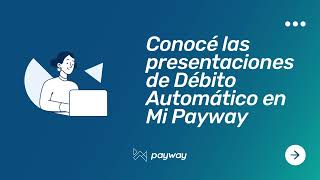 Cómo realizar presentaciones  Payway [upl. by Schoenburg368]