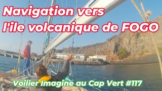 ⛵de Mindelo à lile de Fogo 117 [upl. by Macomber]