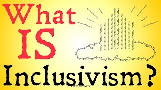 What is Inclusivism Philosophy of Religion [upl. by Waverly]