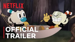 THE CUPHEAD SHOW New Episodes  Official Trailer  Netflix [upl. by Aanas]