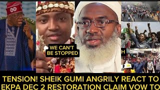 WR SHEIK GUMI DECLARES TINUBU MUST BEG SIMON EKPA B4 DEC 2 RESTORATION 2 KEEP NIG UNITY AS BIANCA [upl. by Ahseiuqal]