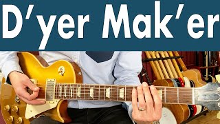 Led Zeppelin Dyer Maker Guitar Lesson  Tutorial  TABS [upl. by Inimak176]