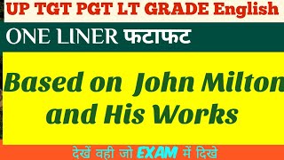 OneLiner3  One Liner on John Milton  English literature UP TGT PGT LT GRADE English  EXAMPLARCH [upl. by Naves]