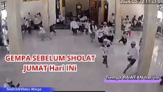 Gempa Hari Ini 22 Maret 2024‼️ Terjadi Gempa terasa saat menunaikan sholat Jumat ⁉️ [upl. by Alda]