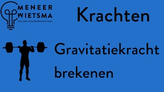 Natuurkunde uitleg Kracht 16 Gravitatiekracht Berekenen [upl. by Gwenn]