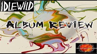 Idlewild  Interview Music Album Review [upl. by Festatus]