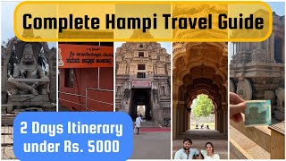 Bengaluru to Hampi  Complete Hampi Travel Guide Budget under Rs 5000 2 Days Itinerary Must visit [upl. by Kwapong730]