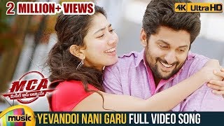 Yevandoi Nani Garu Full Video Song 4K  MCA Telugu Movie songs  Nani  Sai Pallavi  Dil Raju  DSP [upl. by Anigriv]