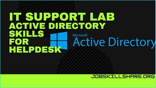 IT Support Skills LAB Active Directory Basics  Realworld examples [upl. by Pacheco900]