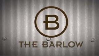 The Barlow [upl. by Nojad]