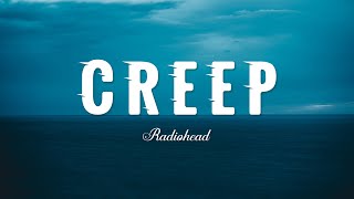 Creep  Radiohead Lyrics [upl. by Margette]