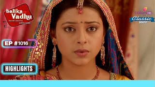 क्यों है Anandi Upset  Balika Vadhu  बालिका वधू  Highlight  Ep 1016 [upl. by Platas756]