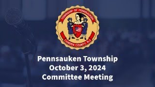 Pennsauken Township Committee Meeting  October 3 2024 [upl. by Ahsiekyt]