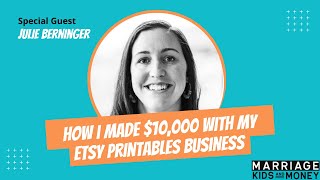 How I Made 10000 with my Etsy Printables Business w Julie Berninger [upl. by Gard]