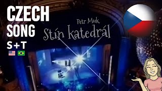 Stín Katedrál by Petr Muk  Translated Lyrics  Czech Song 🇨🇿 ST [upl. by Armalda820]