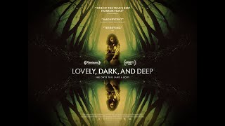 LOVELY DARK AND DEEP  Feature Trailer 2024 [upl. by Ecirtaemed805]