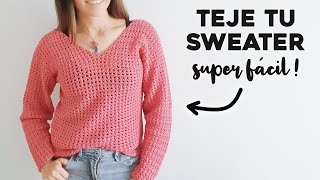 SWEATER SUPER FÁCIL A CROCHET cómo tejer un jersey  saco  suéter a crochet tutorial paso a paso [upl. by Atinaj]