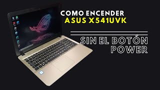 Como prender laptop Asus X541UVK sin el botón de encendido [upl. by Geneva432]