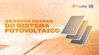 Novas Regras do Sistema Fotovoltaico Energia Solar [upl. by Vinny]