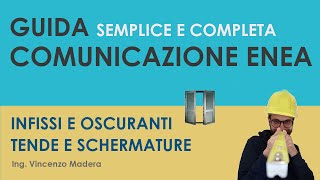 Procedura pratica ENEA infissi finestre chiusure oscuranti e schermature solari tende [upl. by Timothea]