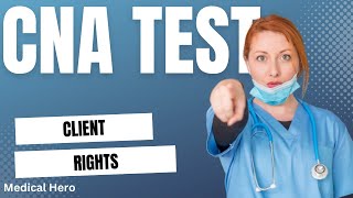 CNA Free Practice Test Client Rights [upl. by Helbonia]