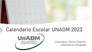 Calendario Escolar UNADM 2023 [upl. by Okimuy]