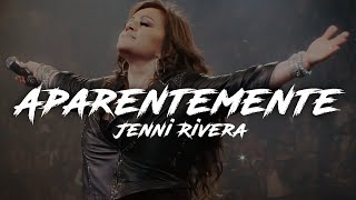 Jenni Rivera — Aparentemente Bien VideoLetras [upl. by Vogel530]