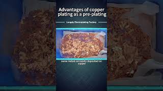 Advantages of copper plating as a preplating [upl. by Benedikta]