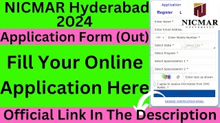 NICMAR Hyderabad 2024 Application Form Out Step by Step Procedure How To Fill NICMAR Application [upl. by Kinna260]