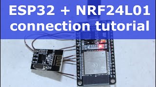 🚩ESP32 NRF24L01 example connection tutorial [upl. by Lucian]