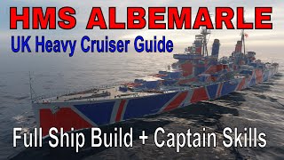 Royal Navy British Heavy Cruisers HMS Albemarle Wows World of Warships [upl. by Tabina]