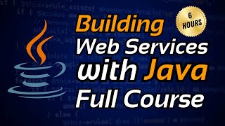 Building Web Services with Java Full Course  Java Web Services Tutorial [upl. by Nymassej]