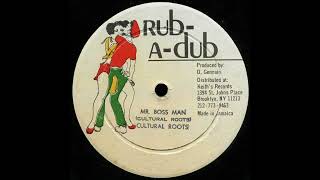 Cultural Roots  Mr Boss Man [upl. by Luo]