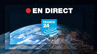 FRANCE 24 – EN DIRECT – Info et actualités internationales en continu 24h24 [upl. by Elfrieda]