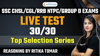 715 PM  SSC CHSLCGLRRB NTPCGROUP D  Reasoning by Ritika Tomar  Live Test 3030 [upl. by Methuselah862]