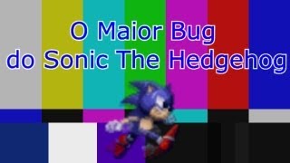 O maior Bug do jogo Sonic The Hedgehog Mega Drive [upl. by Marcie]