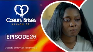 COEURS BRISÉS  Saison 2  Episode 26 VOSTFR [upl. by Goldy250]