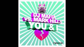 DJ Mafia feat Mark Hills  You amp I Crew 7 Edit [upl. by Alak]