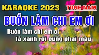 Buồn Làm Chi Em Ơi Karaoke Nhạc Sống Tone Nam I Beat Mới 2023 Dễ Hát Nhất I Karaoke Lâm Hiền [upl. by Ycnahc]