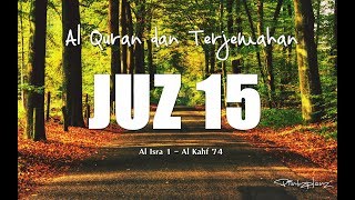 Juzz 15 Al Quran dan Terjemahan Indonesia [upl. by Foy]