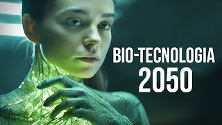 BIOTECNOLOGÍA en el Futuro 2050 Biología Artificial [upl. by Feilak]