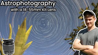 1855mm Kit Lens for Astrophotography [upl. by Salot]